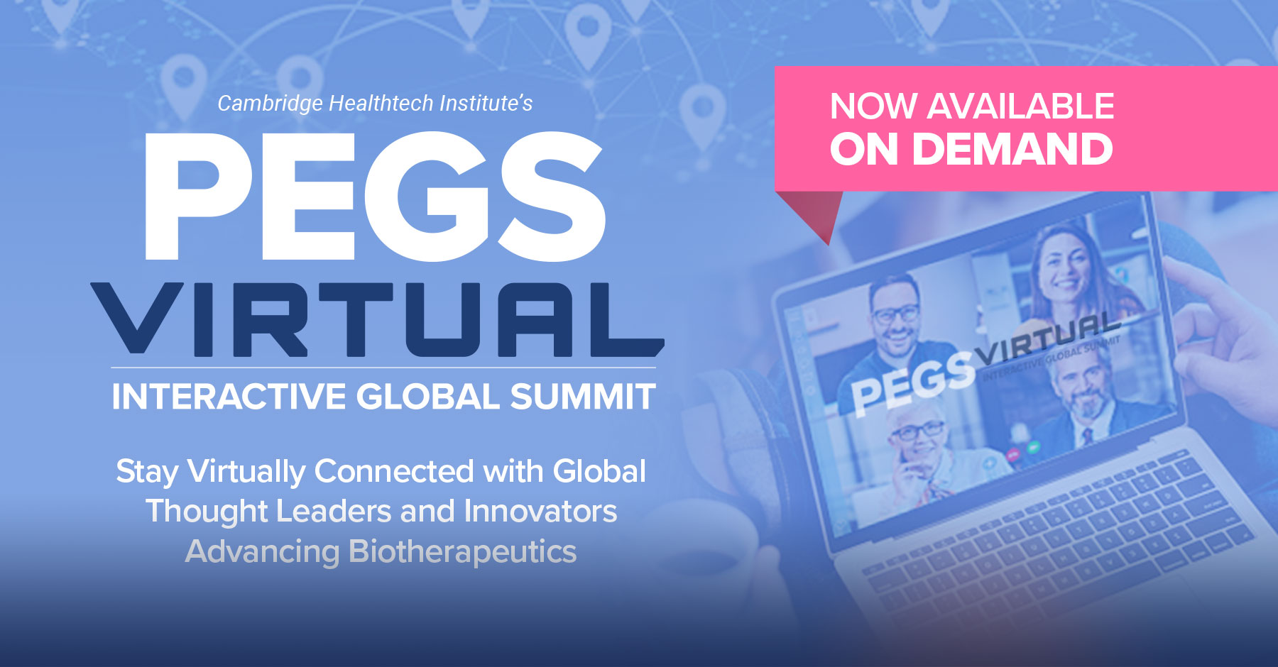 PEGS Virtual Interactive Global Summit Now Available OnDemand